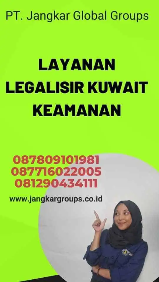 Layanan Legalisir Kuwait Keamanan