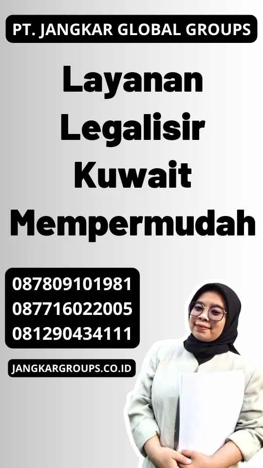 Layanan Legalisir Kuwait Mempermudah