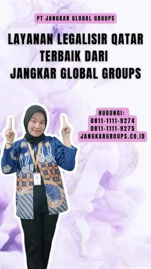 Layanan Legalisir Qatar Terbaik dari Jangkar Global Groups