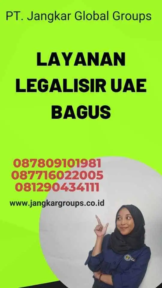 Layanan Legalisir UAE Bagus