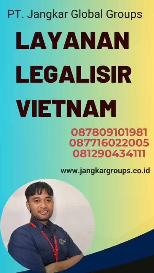 Layanan Legalisir Vietnam