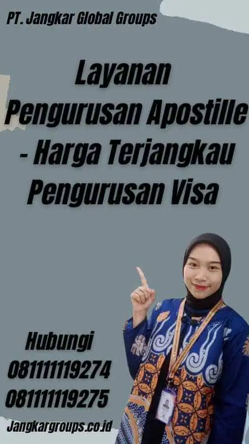 Layanan Pengurusan Apostille - Harga Terjangkau Pengurusan Visa