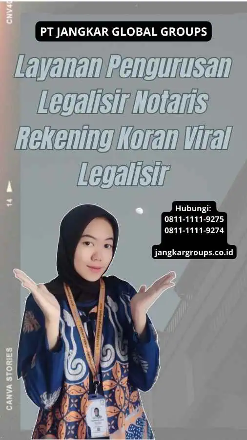 Layanan Pengurusan Legalisir Notaris Rekening Koran Viral Legalisir