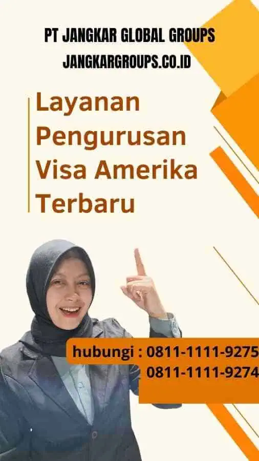 Layanan Pengurusan Visa Amerika Terbaru