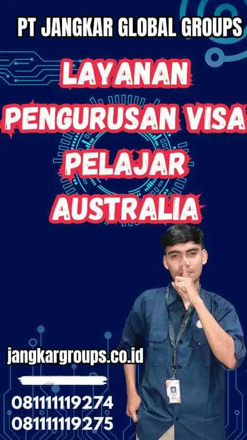 Layanan Pengurusan Visa Pelajar Australia