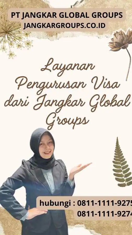 Layanan Pengurusan Visa dari Jangkar Global Groups Kelebihan dan Kekurangan Visa