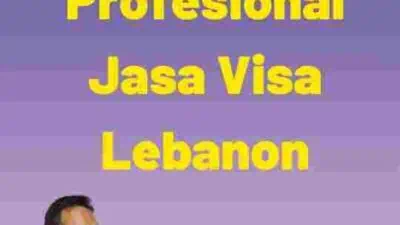 Layanan Profesional Jasa Visa Lebanon