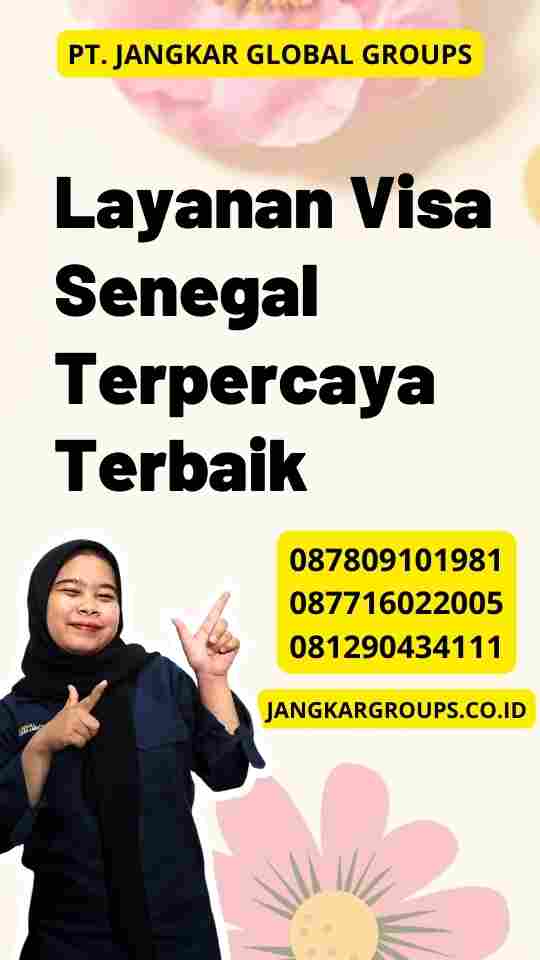 Layanan Visa Senegal Terpercaya Terbaik