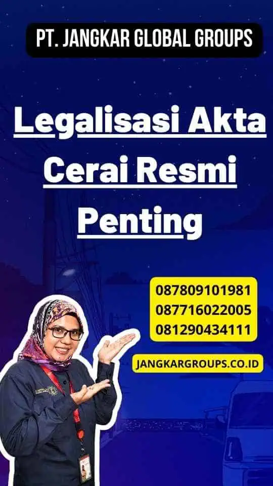 Legalisasi Akta Cerai Resmi Penting