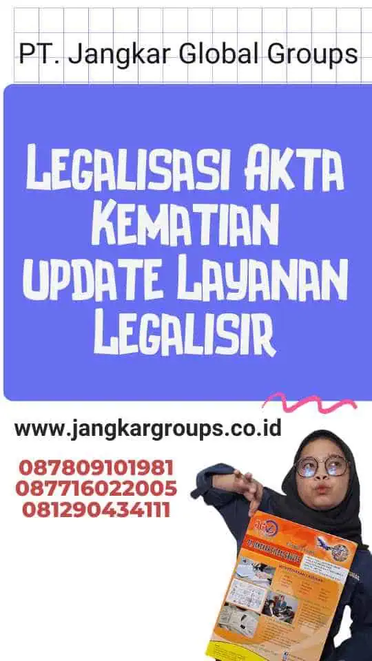 Legalisasi Akta Kematian update Layanan Legalisir