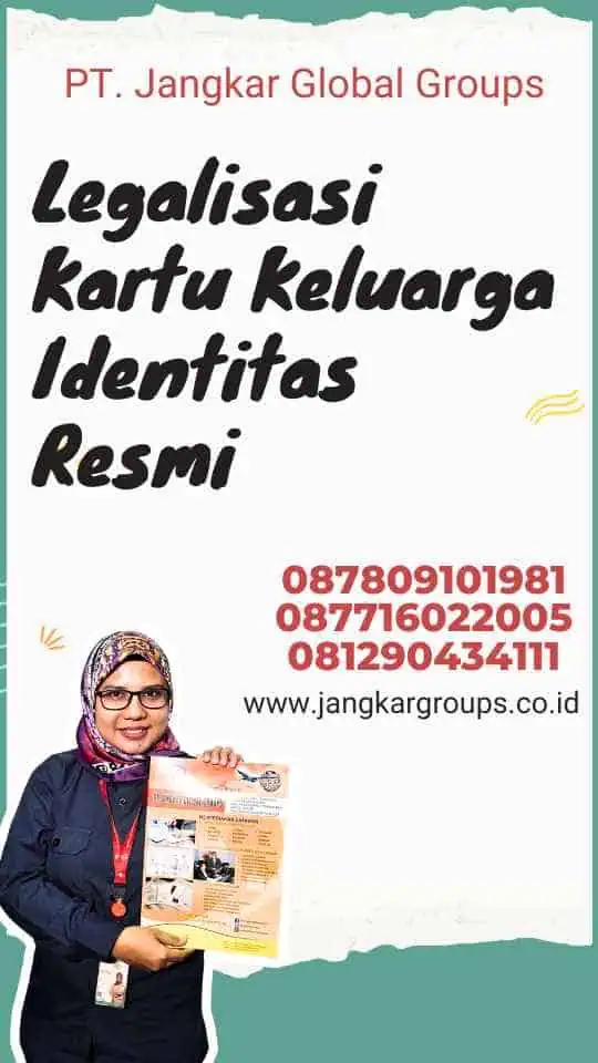 Legalisasi Kartu Keluarga Identitas Resmi