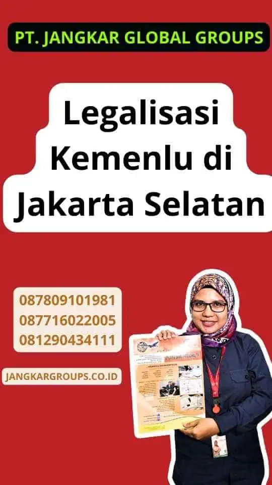 Legalisasi Kemenlu di Jakarta Selatan