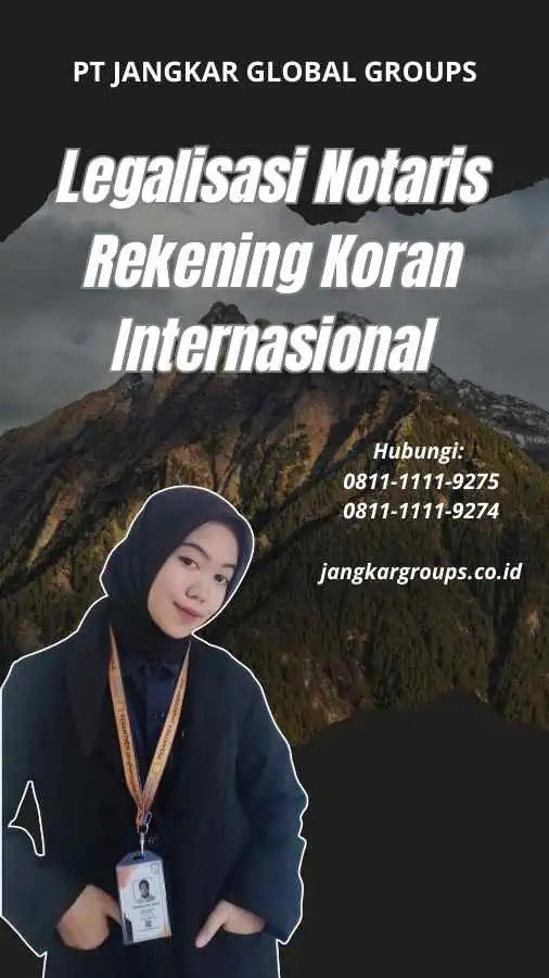 Legalisasi Notaris Rekening Koran Internasional