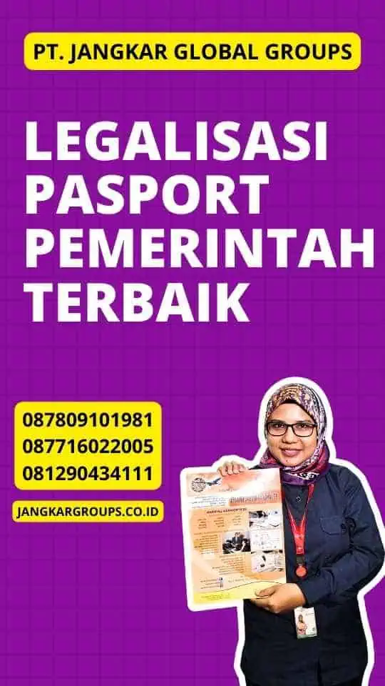 Legalisasi Pasport Pemerintah Terbaik