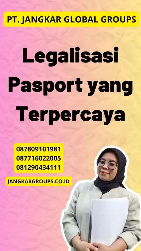 Legalisasi Pasport yang Terpercaya