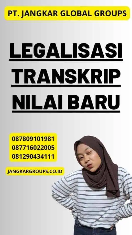 Legalisasi Transkrip Nilai Baru