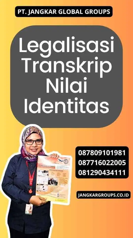 Legalisasi Transkrip Nilai Identitas