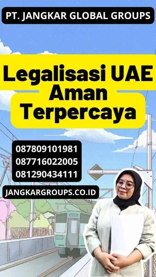 Legalisasi UAE Aman Terpercaya