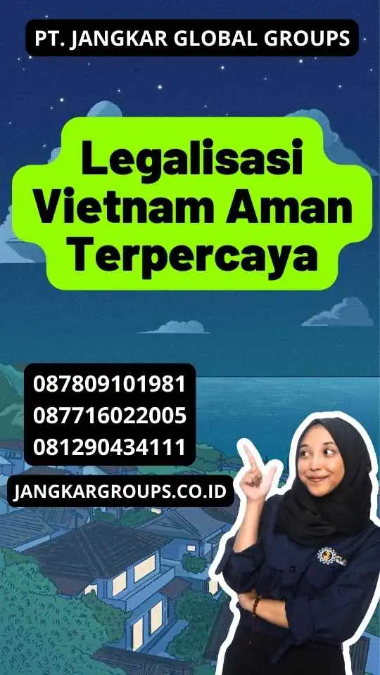 Legalisasi Vietnam Aman Terpercaya