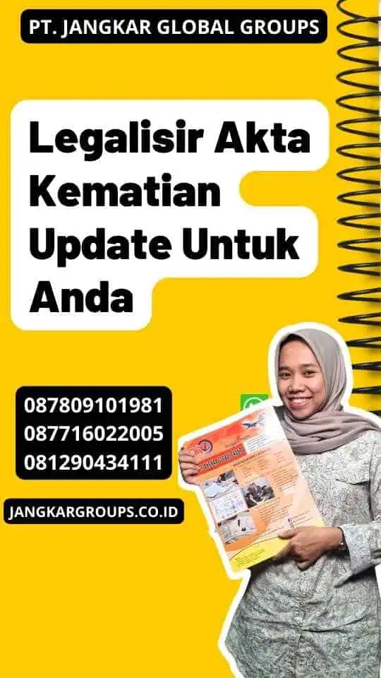 Legalisir Akta Kematian Update Untuk Anda