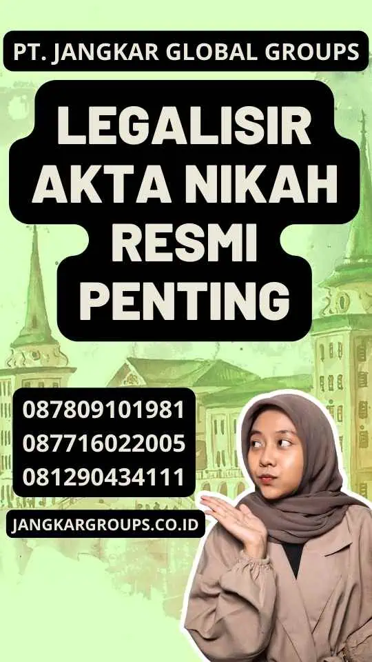 Legalisir Akta Nikah Resmi Penting