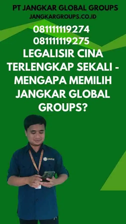 Legalisir Cina Terlengkap Sekali - Mengapa Memilih Jangkar Global Groups