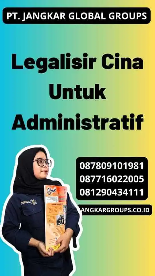 Legalisir Cina Untuk Administratif