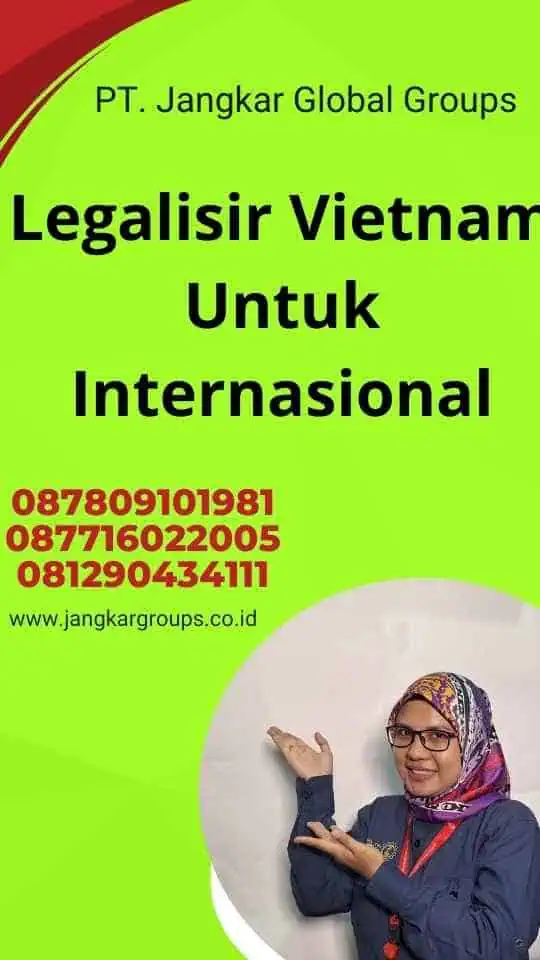 Legalisir Vietnam Untuk Internasional