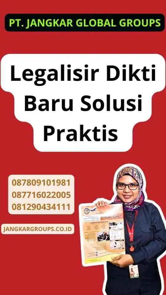 Legalisir Dikti Baru Solusi Praktis