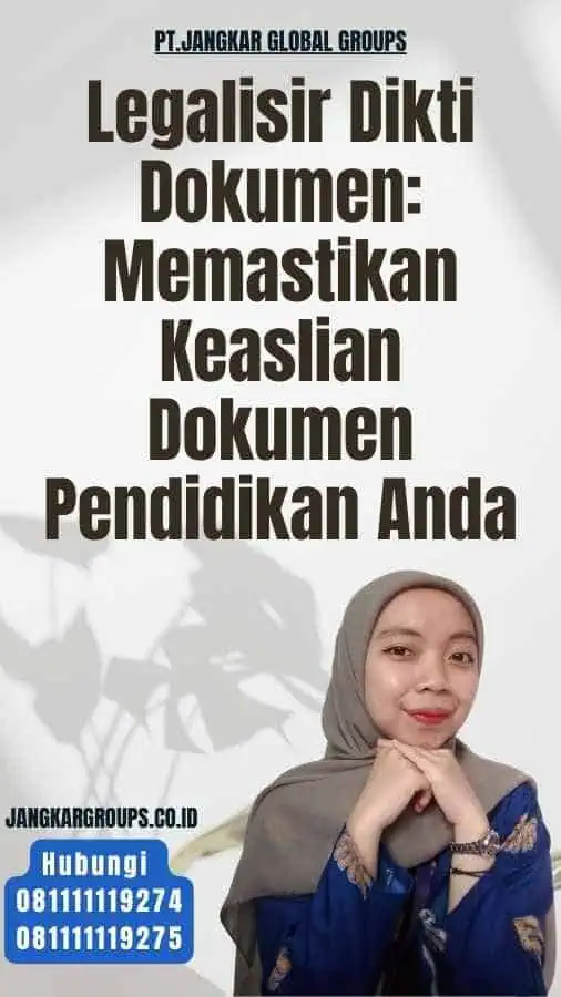 Legalisir Dikti Dokumen Memastikan Keaslian Dokumen Pendidikan Anda