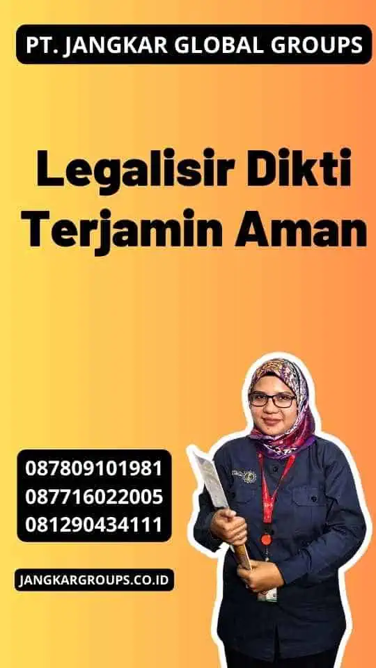 Legalisir Dikti Terjamin Aman