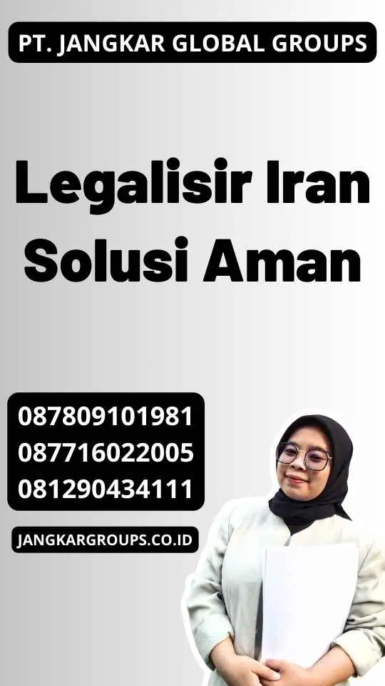 Legalisir Iran Solusi Aman