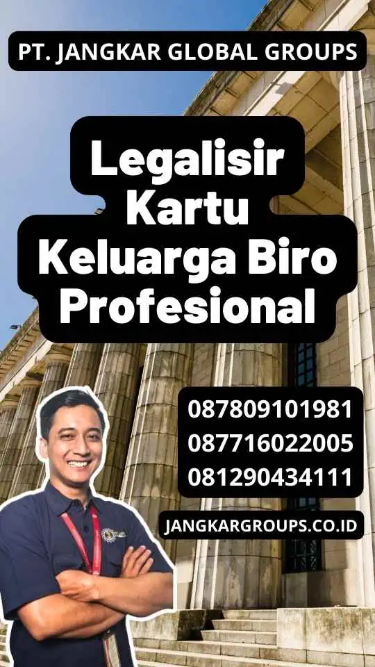 Legalisir Kartu Keluarga Biro Profesional