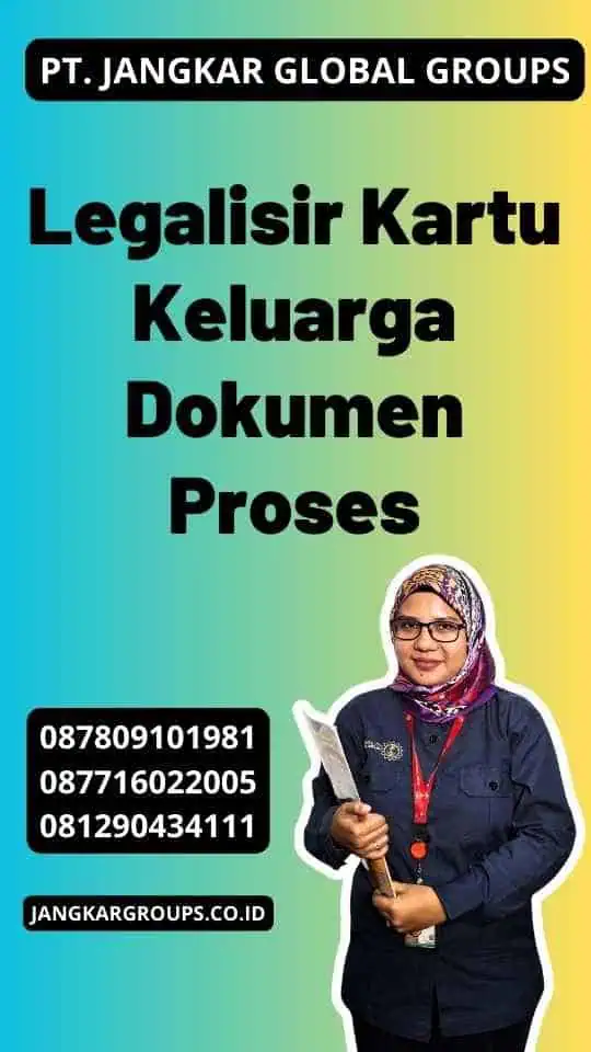 Legalisir Kartu Keluarga Dokumen Proses