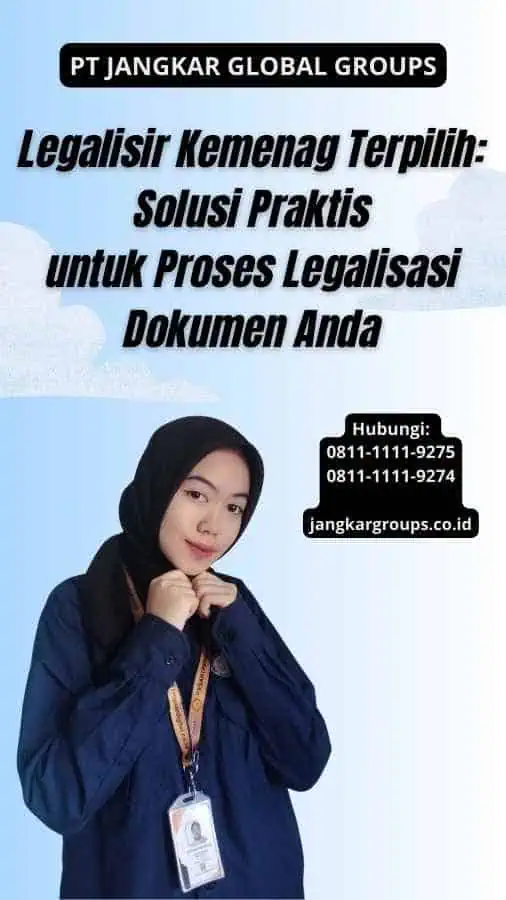 Legalisir Kemenag Terpilih Solusi Praktis untuk Proses Legalisasi Dokumen Anda