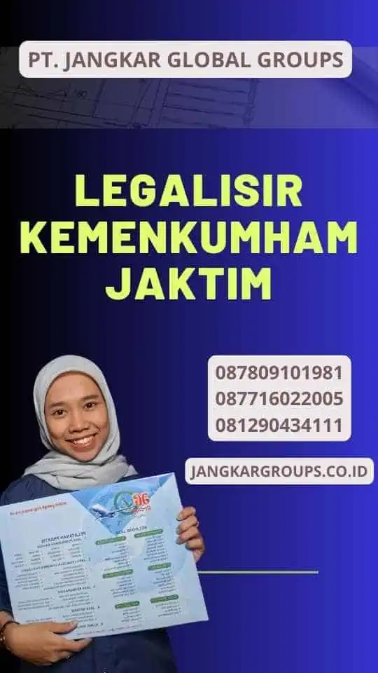 Legalisir Kemenkumham Jaktim