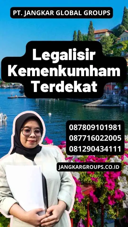 Legalisir Kemenkumham Terdekat