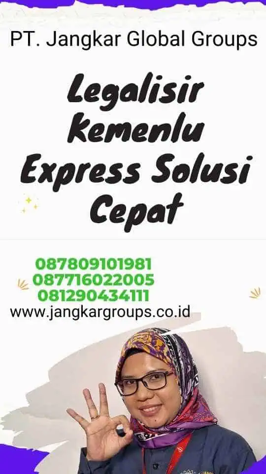 Legalisir Kemenlu Express Solusi Cepat