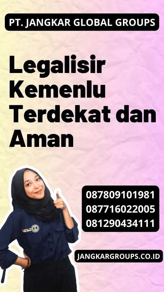 Legalisir Kemenlu Terdekat dan Aman