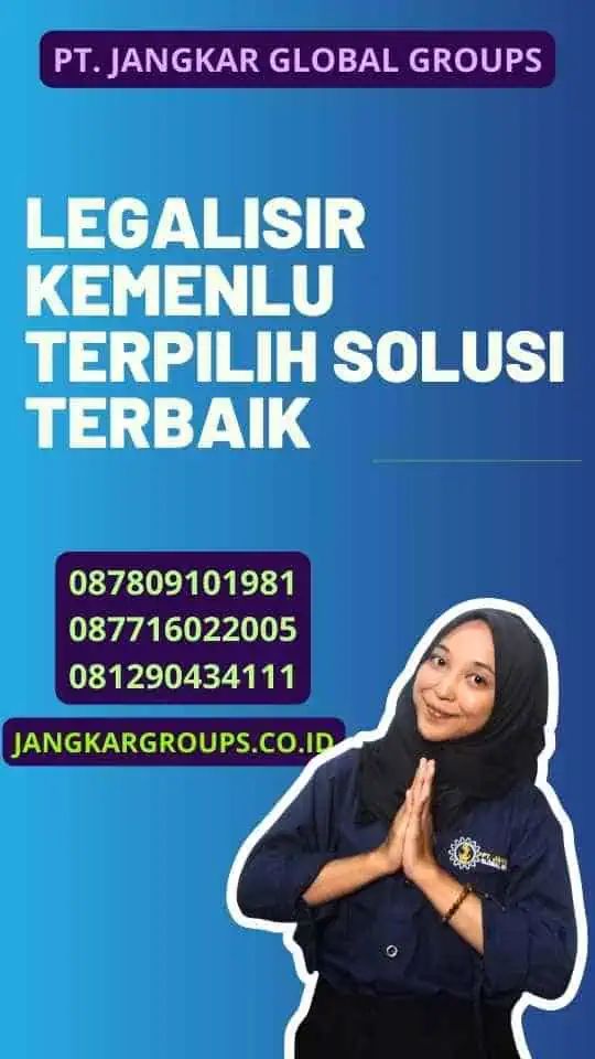 Legalisir Kemenlu Terpilih Solusi Terbaik