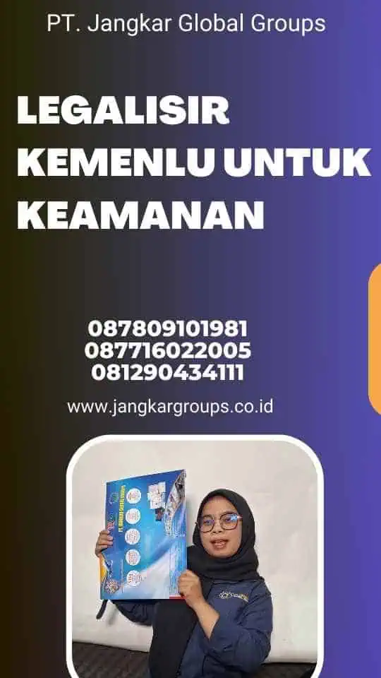 Legalisir Kemenlu Untuk Keamanan