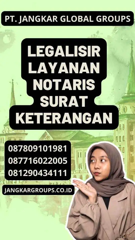 Legalisir Layanan Notaris Surat Keterangan