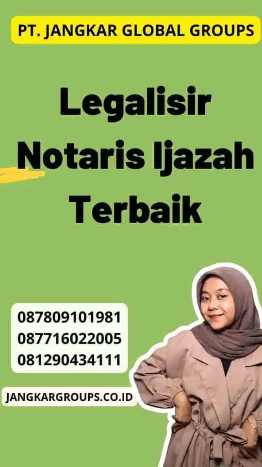 Legalisir Notaris Ijazah Terbaik