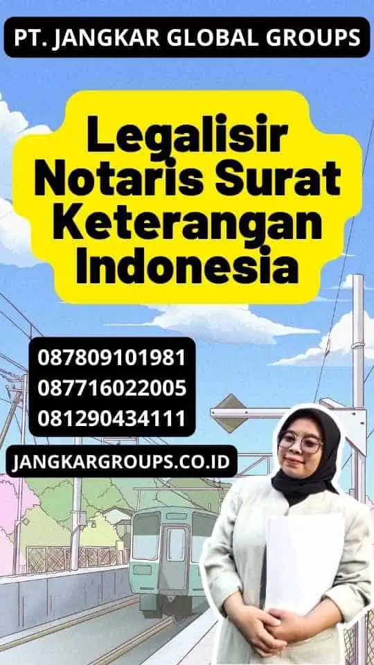 Legalisir Notaris Surat Keterangan Indonesia