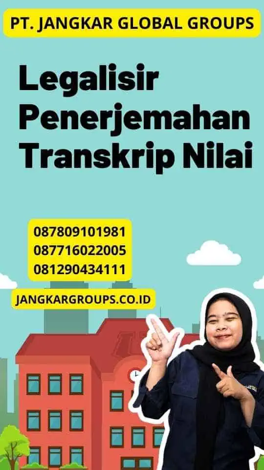 Legalisir Penerjemahan Transkrip Nilai