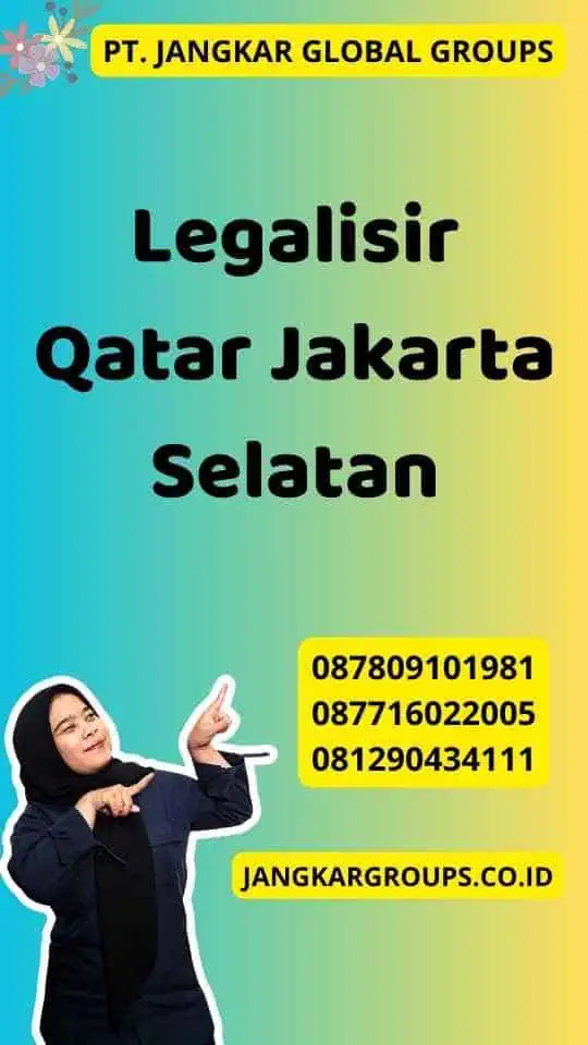 Legalisir Qatar Jakarta Selatan