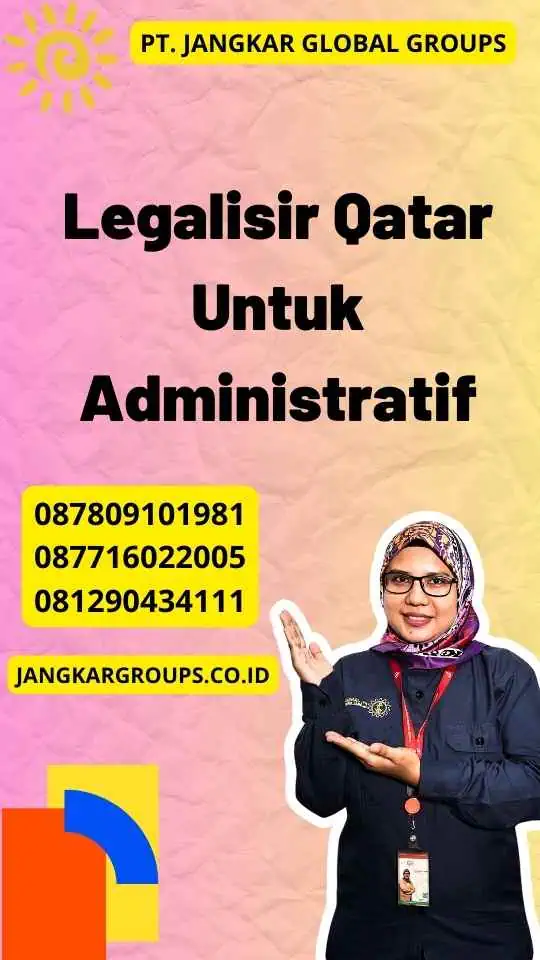 Legalisir Qatar Untuk Administratif