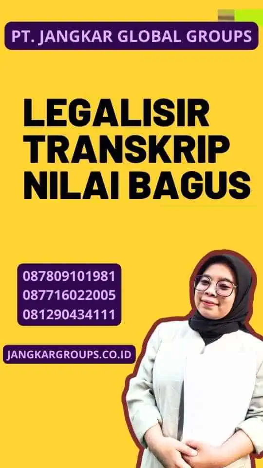 Legalisir Transkrip Nilai Bagus