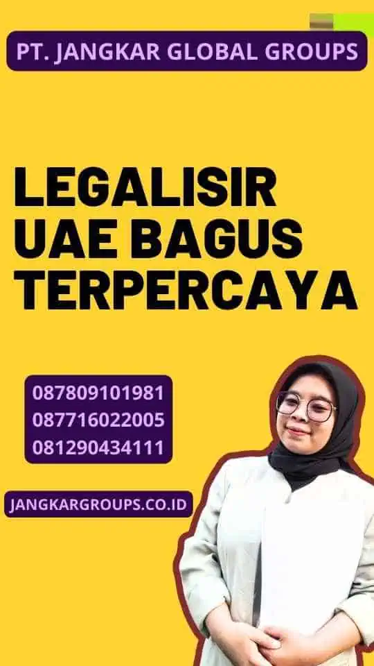 Legalisir UAE Bagus Terpercaya