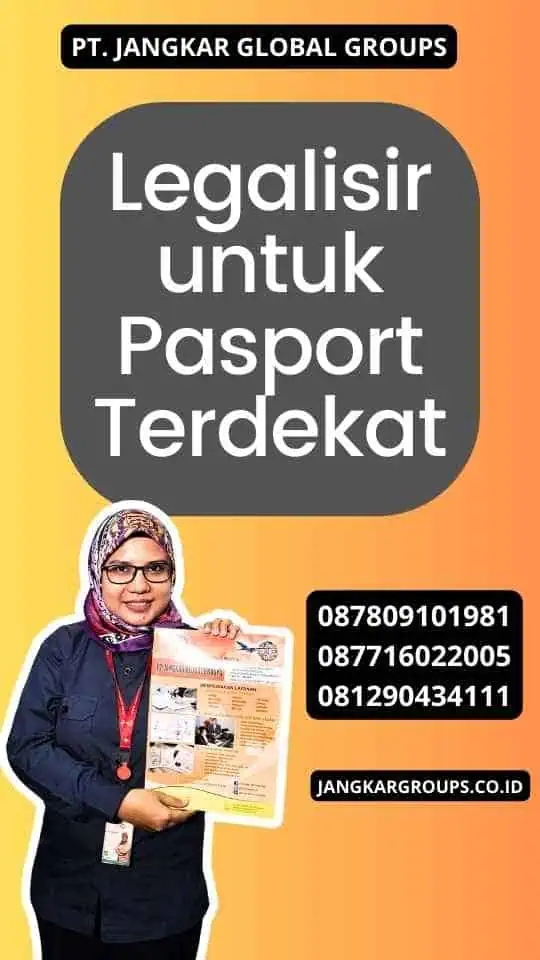 Legalisir untuk Pasport Terdekat